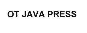 Trademark OT JAVA PRESS