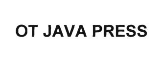 Trademark OT JAVA PRESS