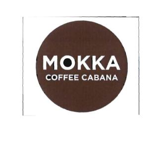 Trademark MOKKA COFFEE CABANA + LOGO