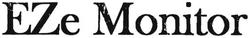 Trademark EZE MONITOR