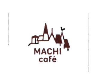 Trademark MACHI CAFE