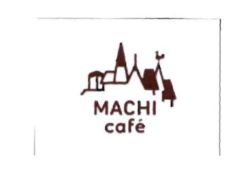 Trademark MACHI CAFE