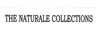 Trademark THE NATURALE COLLECTIONS