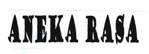 Trademark ANEKA RASA