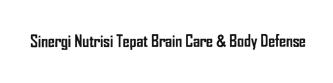 Trademark Sinergi Nutrisi Tepat Brain Care & Body Defense