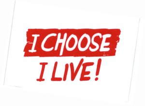 Trademark I CHOOSE I LIVE