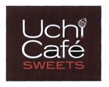 Trademark UCHI CAFE SWEETS