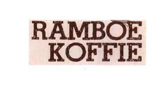 Trademark RAMBOE KOFFIE