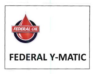 Trademark FEDERAL OIL FEDERAL Y-MATIC