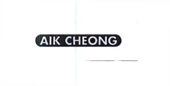 Trademark "AIK CHEONG"