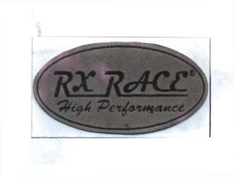 Trademark RX RACE HIGH PERFORMANCE