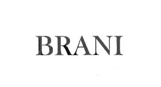 Trademark " BRANI "