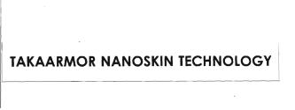 Trademark TAKAARMOR NANOSKIN TECHNOLOGY