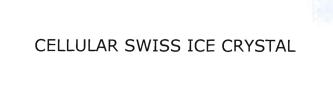 Trademark CELLULAR SWISS ICE CRYSTAL