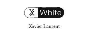 Trademark XL WHITE / XAVIER LAUENT