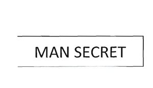 Trademark MAN SECRET