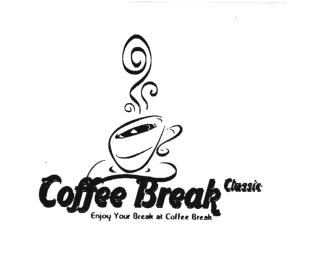 Trademark COFFEE BREAK Classic Enjoy Your Break at Coffee Break & Logo