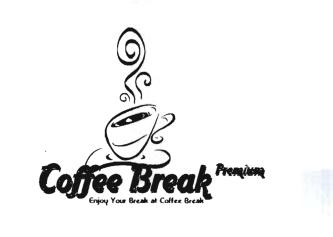 Trademark COFFEE BREAK Premium Enjoy Your Break at Coffee Break & Logo