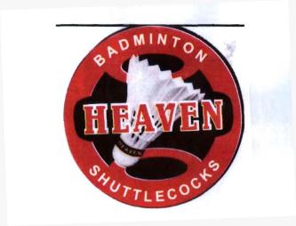 Trademark BADMINTON HEAVEN SHUTTLECOCKS