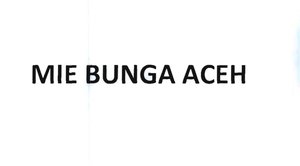 Trademark MIE BUNGA ACEH