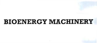 Trademark BIOENERGY MACHINERY