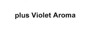 Trademark plus Violet Aroma