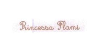 Trademark PRINCESSA FLAMI