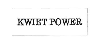 Trademark KWIET POWER