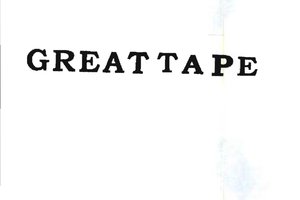 Trademark GREAT TAPE