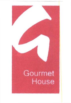 Trademark GOURMET HOUSE