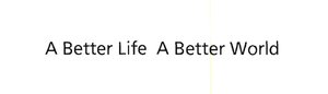 Trademark A Better Life A Better World