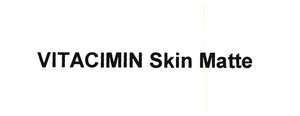 Trademark VITACIMIN Skin Matte