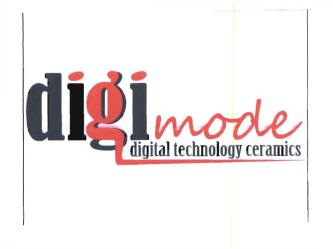 Trademark DIGI MODE digital technology ceramics