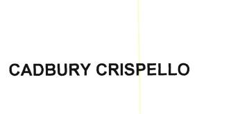 Trademark CADBURY CRISPELLO