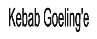 Trademark KEBAB GOELING'E