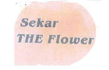 Trademark SEKAR THE FLOWER