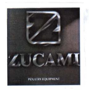 Trademark ZUCAMI POULTRY EQUIPMENT