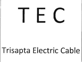 Trademark TEC TRISAPTA ELECTRIC CABLE