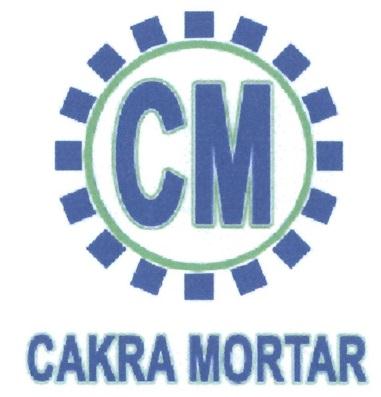 Trademark CM CAKRA MORTAR