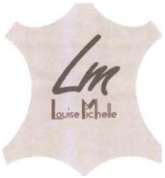 Trademark LOISE MICHELLE / LM