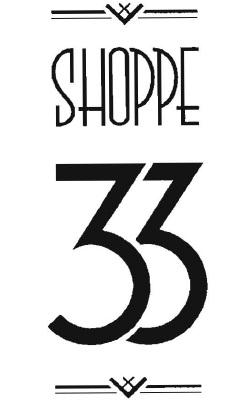 Trademark SHOPPE 33 + LOGO
