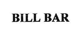 Trademark BILL BAR