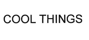Trademark COOL THINGS