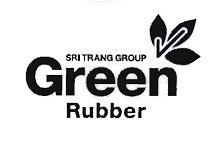 Trademark SRI TRANG GROUP Green Rubber