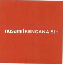 Trademark NUSAMIL KENCANA 61+