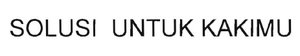 Trademark SOLUSI UNTUK KAKIMU