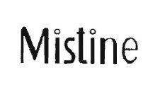 Trademark MISTINE