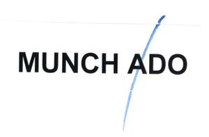 Trademark MUNCH ADO