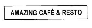 Trademark AMAZING CAFE & RESTO