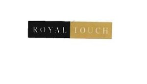 Trademark ROYAL TOUCH